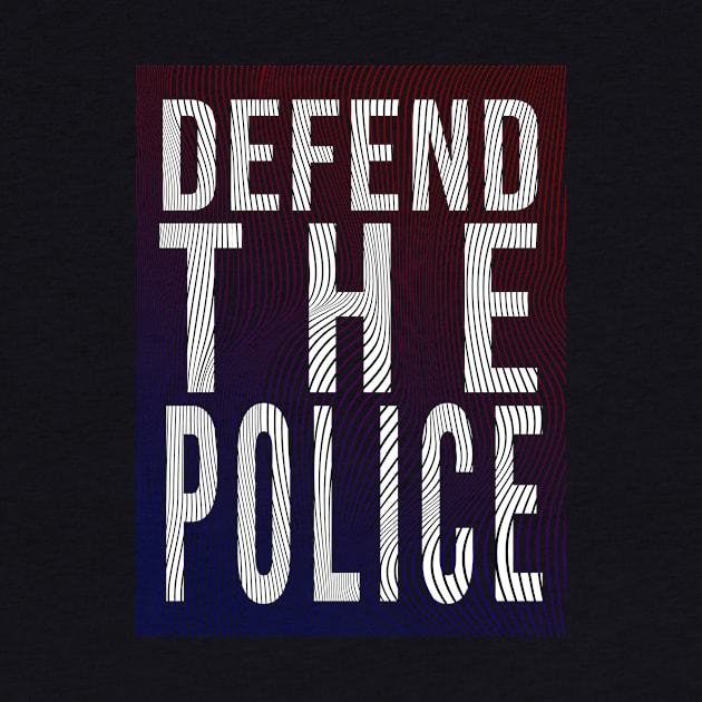 Defend The Police by change_something